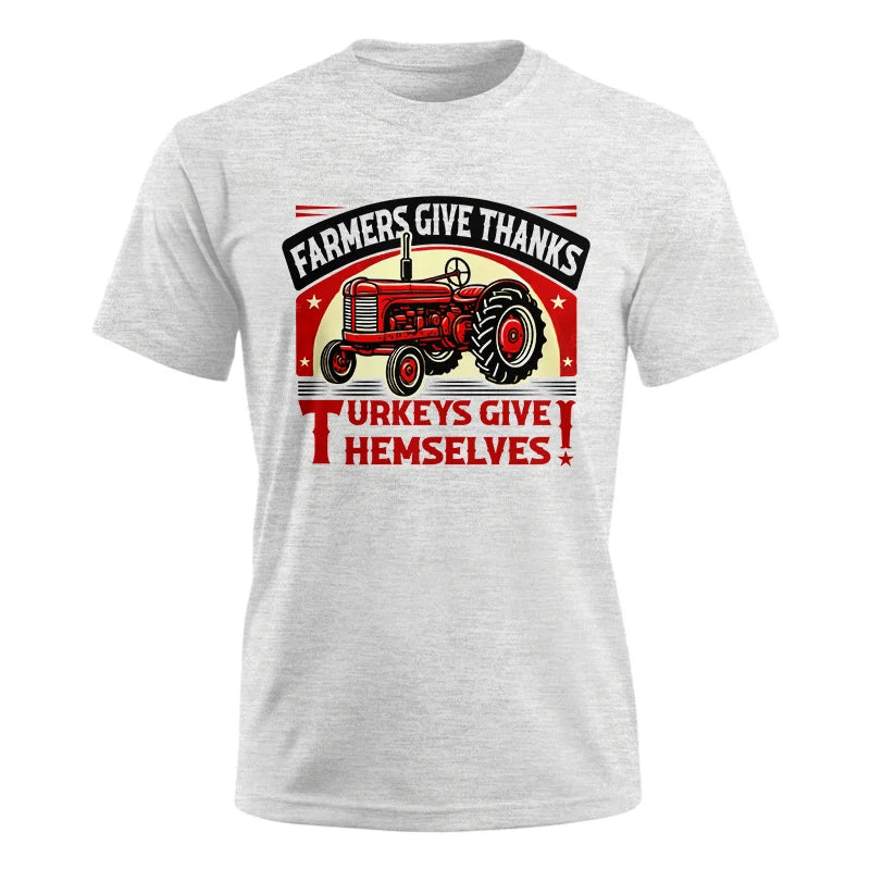 Image of Farmers Give Thanks Turkeys Give Themselves 2 - Unisex Ultra Cotton Tee