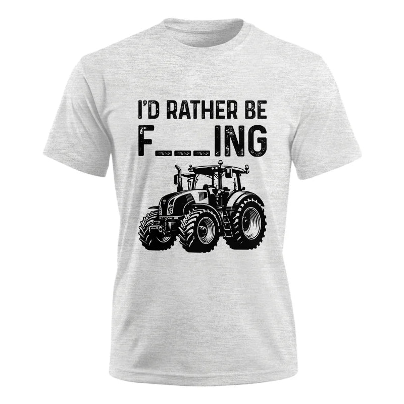 Funny I Would Rather Be Farming Tractor 1 - Unisex Ultra Cotton Tee