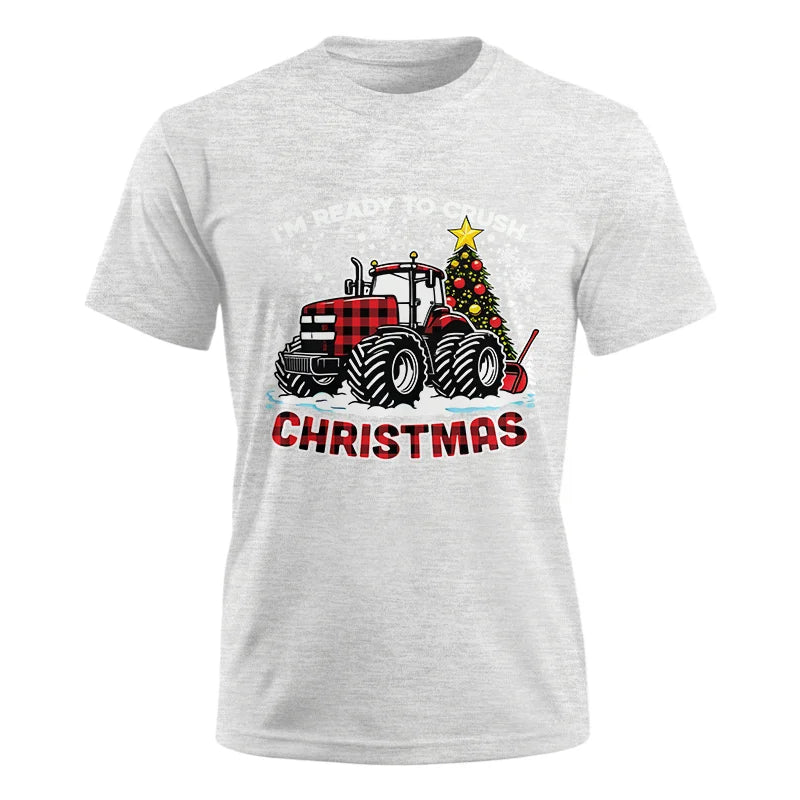 I'm Ready To Crush Christmas - Unisex Ultra Cotton Tee