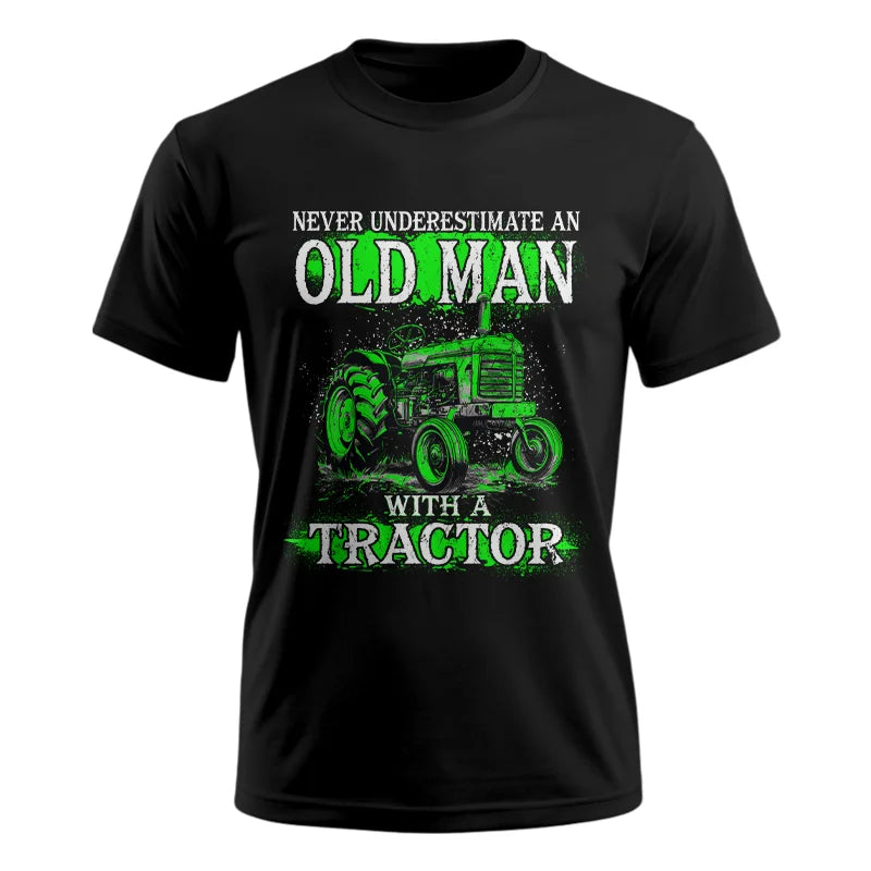 Image of Funny Quote Never Underestimate Old Man Tractor - Unisex Ultra Cotton Tee