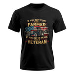 If You Eat Today Thank a Farmer If You Eat in Peace Thank a Veteran - Unisex Ultra Cotton Tee