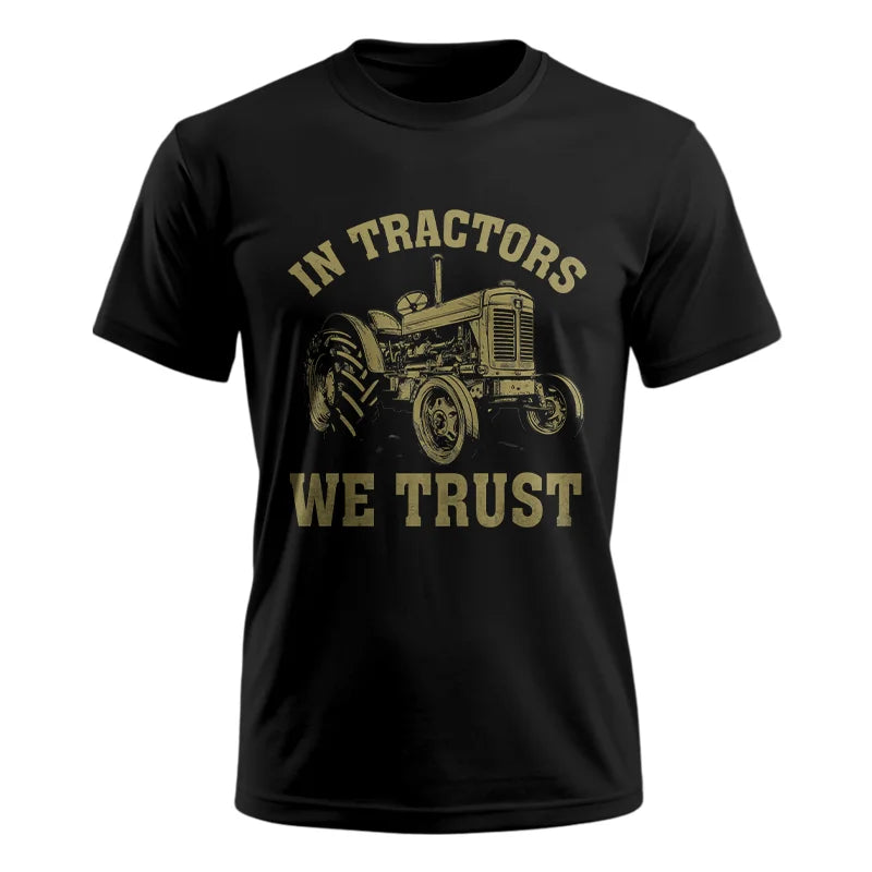 In Tractors We Trust - Unisex Ultra Cotton Tee