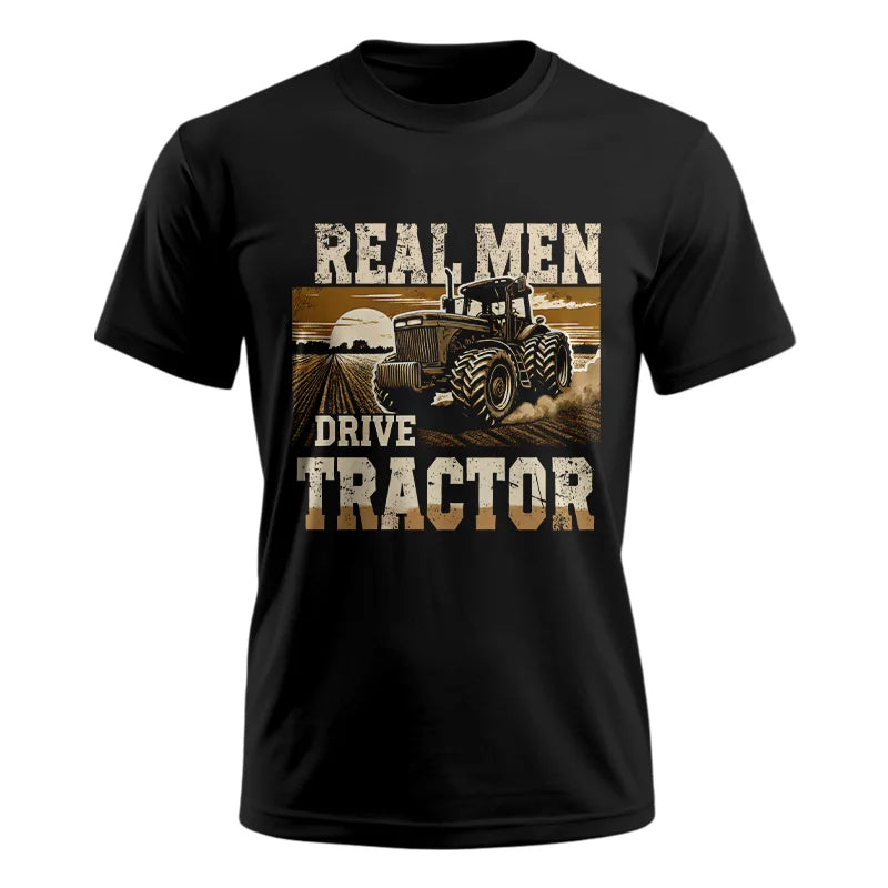 Real Men Drive Tractor - Unisex Ultra Cotton Tee