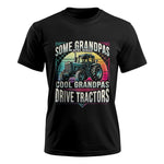 Some Grandpas Play Bingo_Cool Grandpas Drive Tractors - Unisex Ultra Cotton Tee