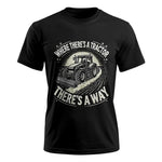 Where There's A Tractor There's A Way 1 - Unisex Ultra Cotton Tee