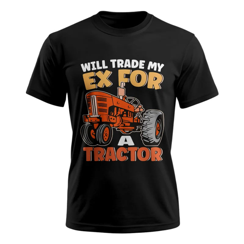 Will Trade My Ex For Tractor - Unisex Ultra Cotton Tee