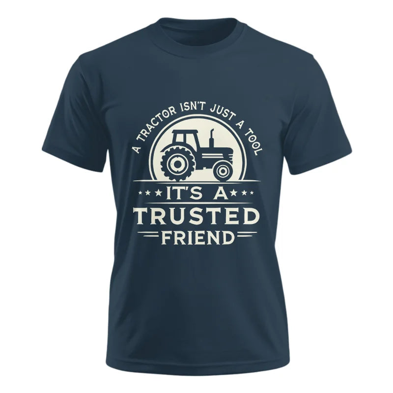 A Tractor Isn’t Just A Tool 1 - Unisex Ultra Cotton Tee