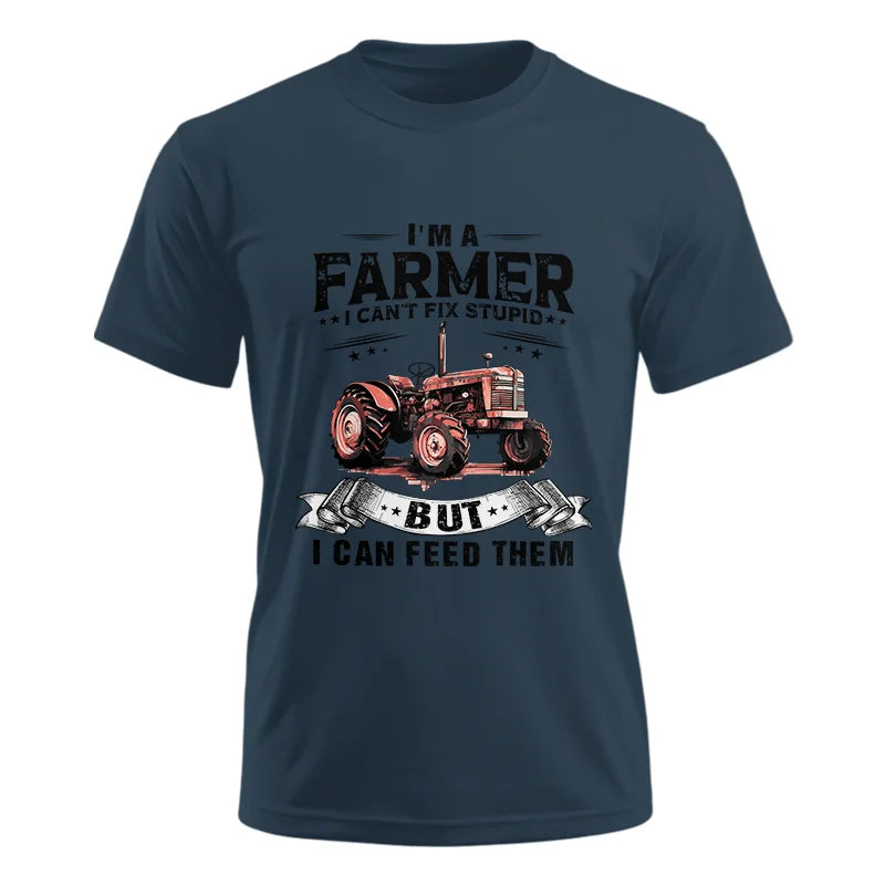 Farmer Can't Fix Stupid - Unisex Ultra Cotton Tee