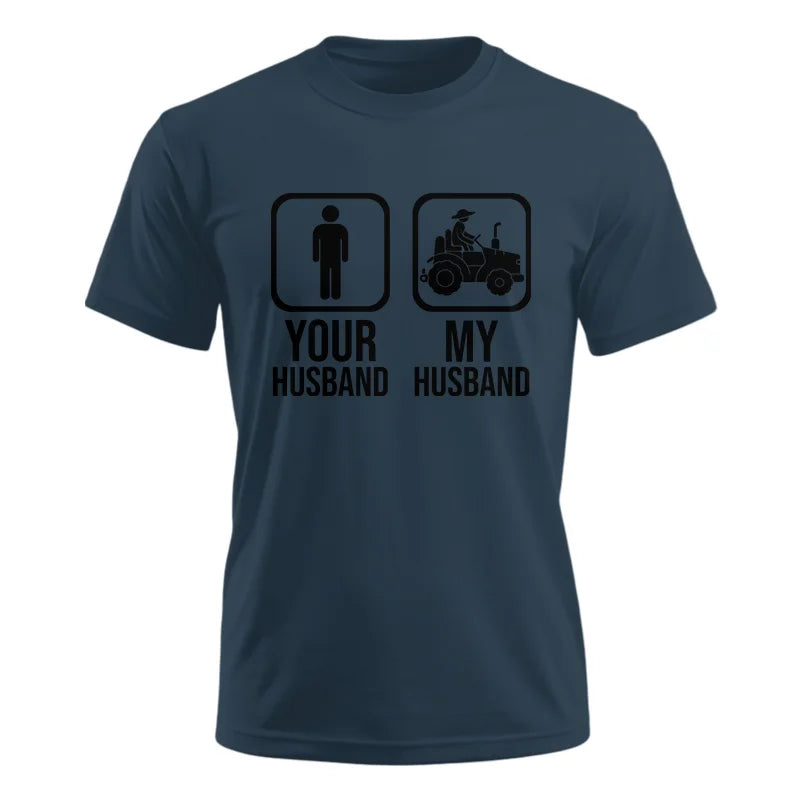 My Husband Is Cooler Than Yours Funny Farm Tractor 2 - Unisex Ultra Cotton Tee