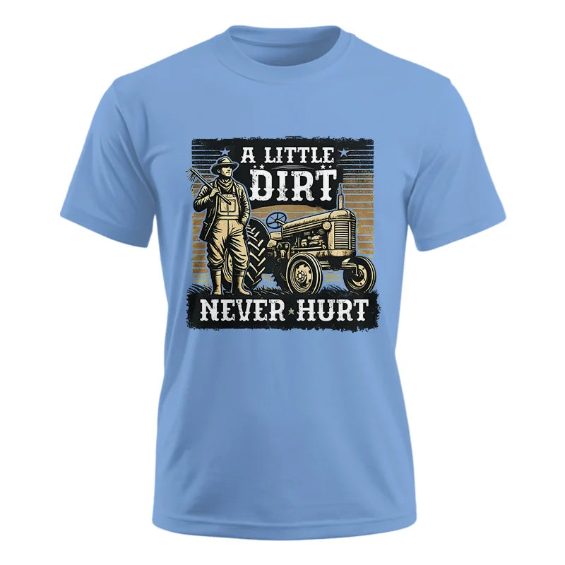 A Little Dirt Never Hurt 2 - Unisex Ultra Cotton Tee