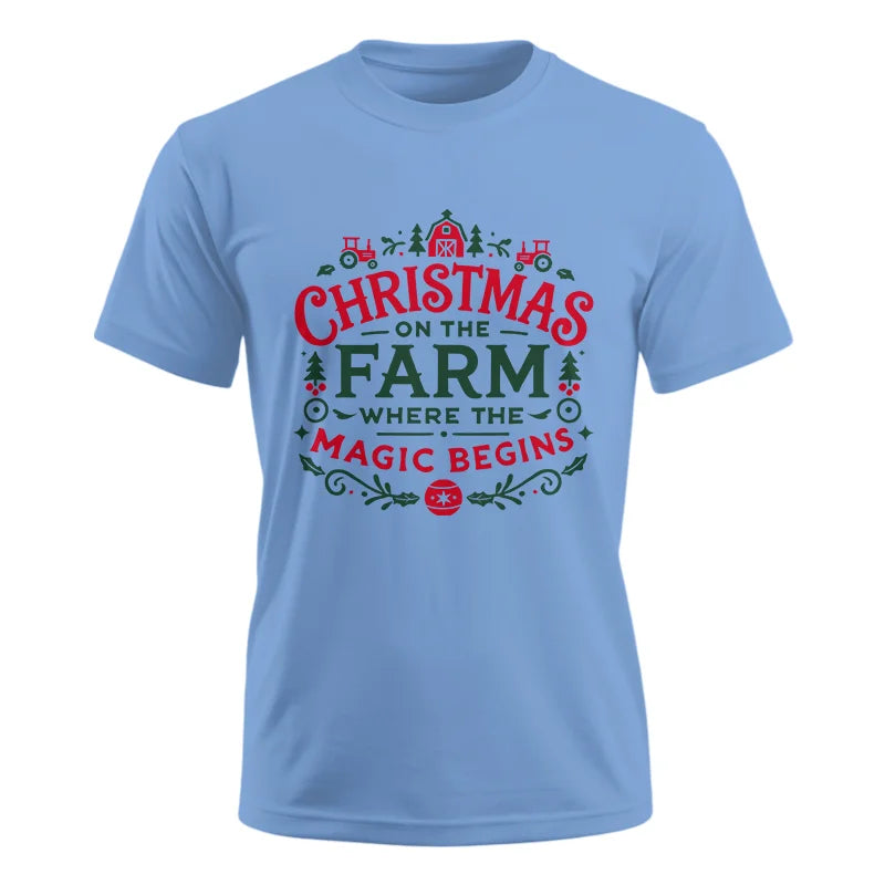 Christmas on the Farm Where the Magic Begins! 1 - Unisex Ultra Cotton Tee