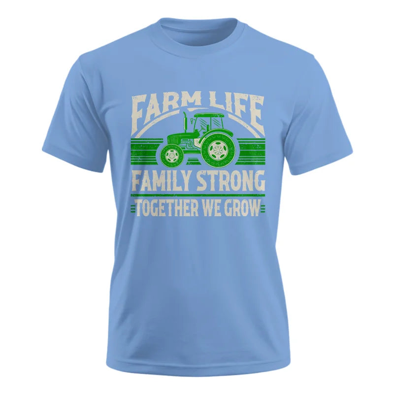 Farm life Family Strong_Together We grow - Unisex Ultra Cotton Tee