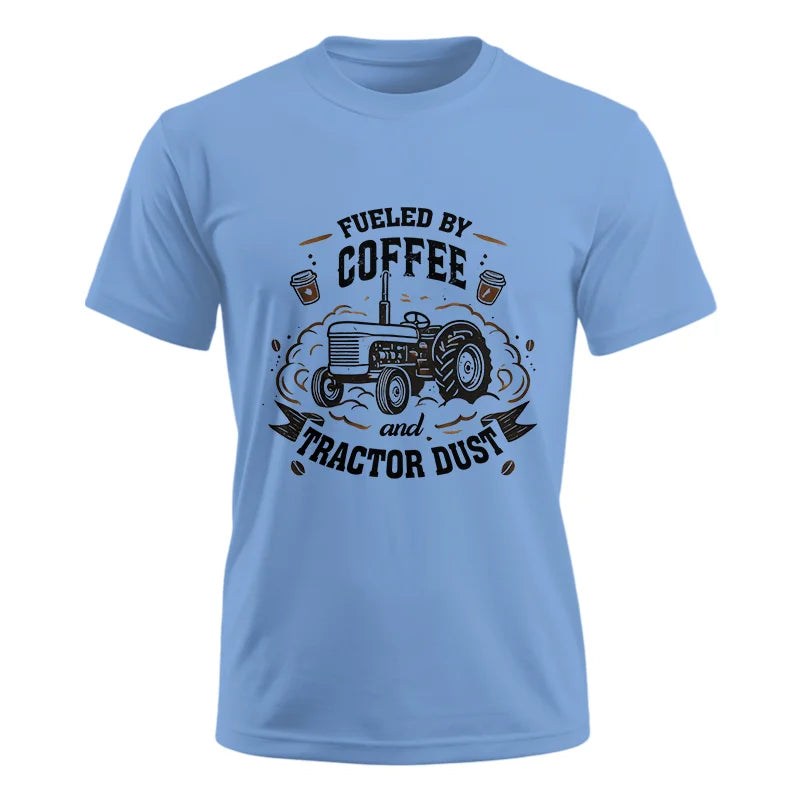 Fueled By Coffee And Tractor Dust - Unisex Ultra Cotton Tee