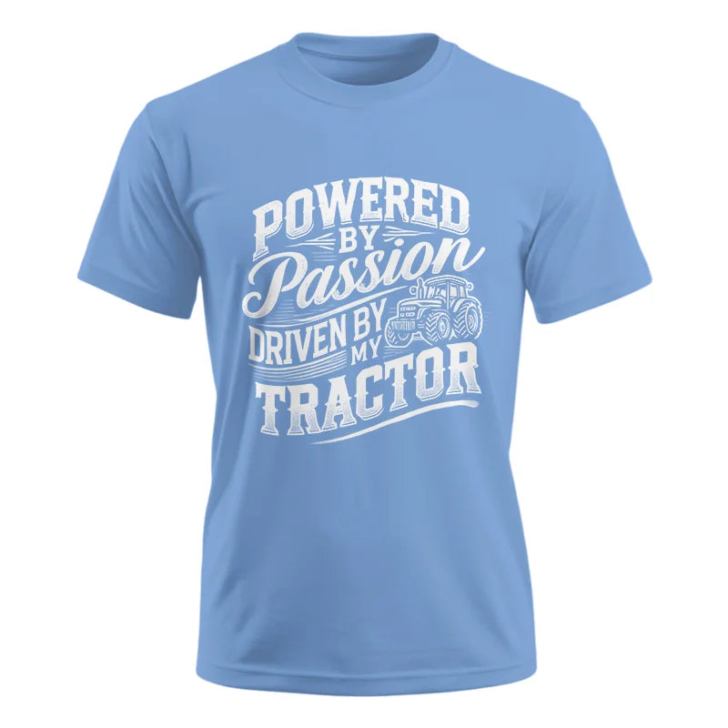 Powered By Passion Driven By My Tractor 2 - Unisex Ultra Cotton Tee