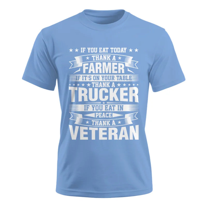 Image of Thank a Farmer Thank a Trucker Thank a Veteran Appreciation - Unisex Ultra Cotton Tee