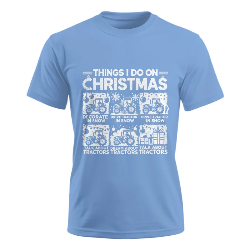 Things I Do On Christmas - Unisex Ultra Cotton Tee