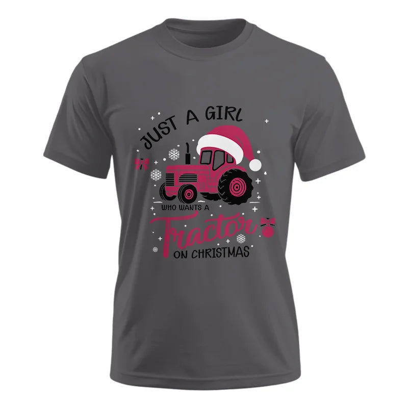 Just A Girl Who Want A Tractor On Christmas - Unisex Ultra Cotton Tee