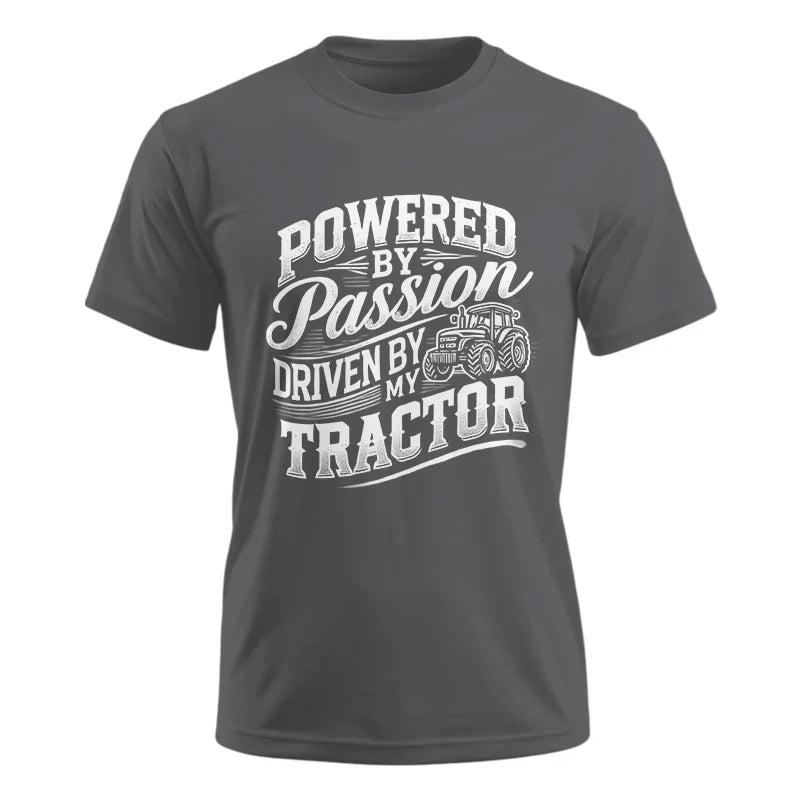 Powered By Passion Driven By My Tractor 2 - Unisex Ultra Cotton Tee