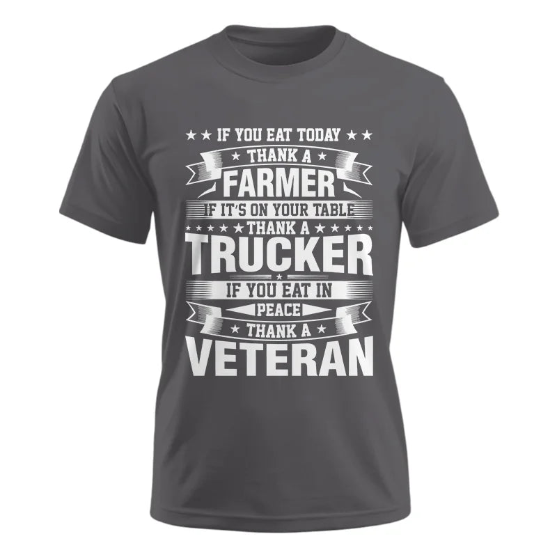 Image of Thank a Farmer Thank a Trucker Thank a Veteran Appreciation - Unisex Ultra Cotton Tee