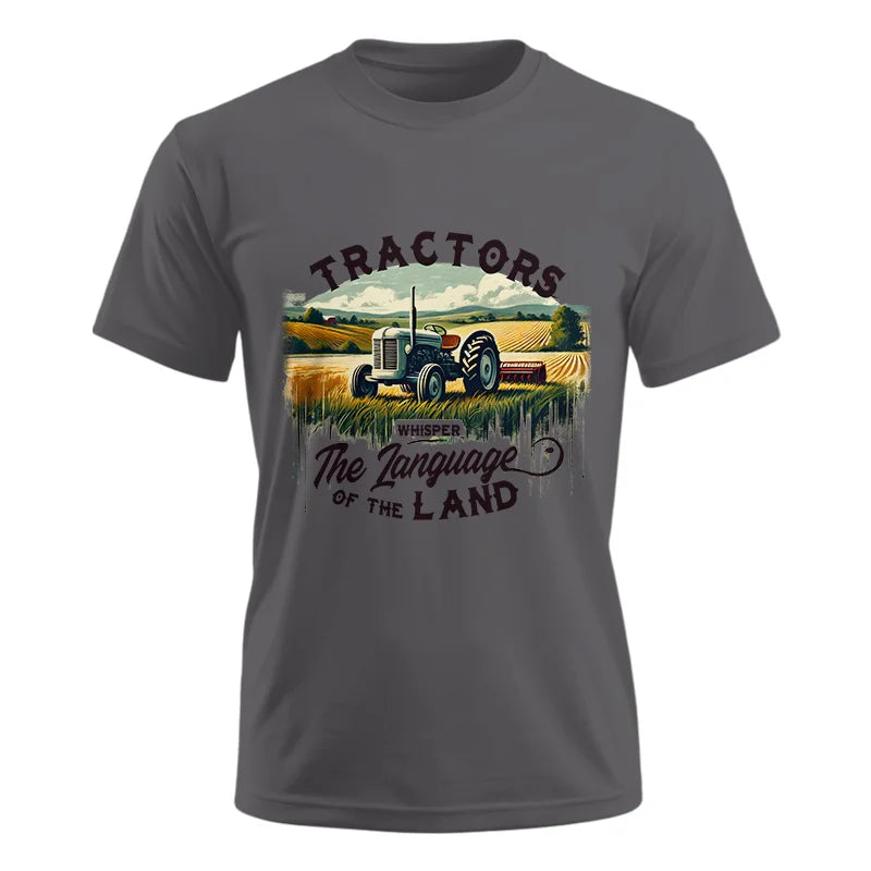 Tractors Whisper The Language Of The Land 2 - Unisex Ultra Cotton Tee