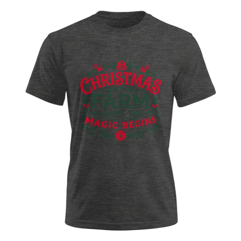 Christmas on the Farm Where the Magic Begins! 1 - Unisex Ultra Cotton Tee