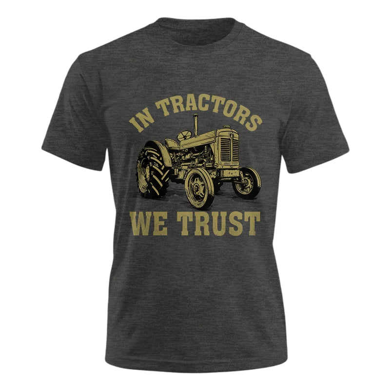 In Tractors We Trust - Unisex Ultra Cotton Tee