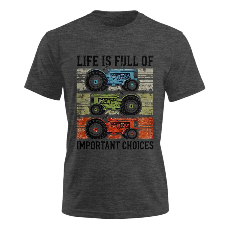 Image of Life Is Full Of Important Choices 3 - Unisex Ultra Cotton Tee