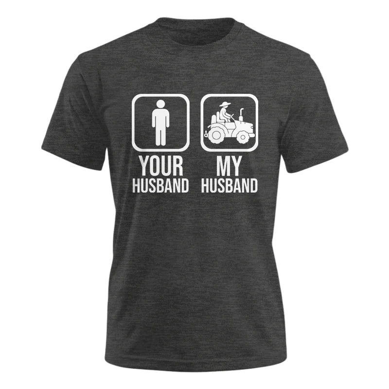 My Husband Is Cooler Than Yours Funny Farm Tractor 1 - Unisex Ultra Cotton Tee