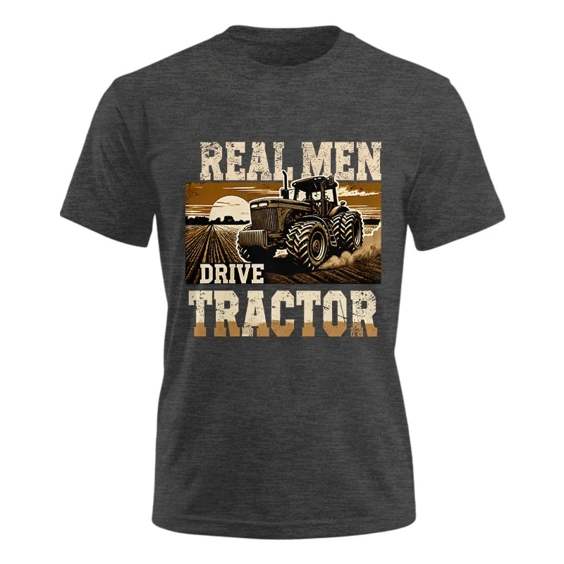 Real Men Drive Tractor - Unisex Ultra Cotton Tee