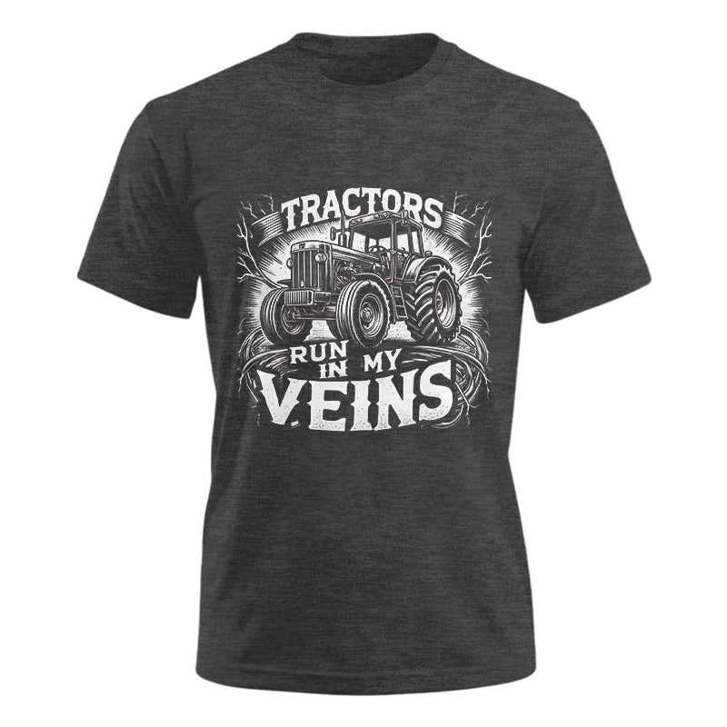 Tractors Run In My Veins - Unisex Ultra Cotton Tee