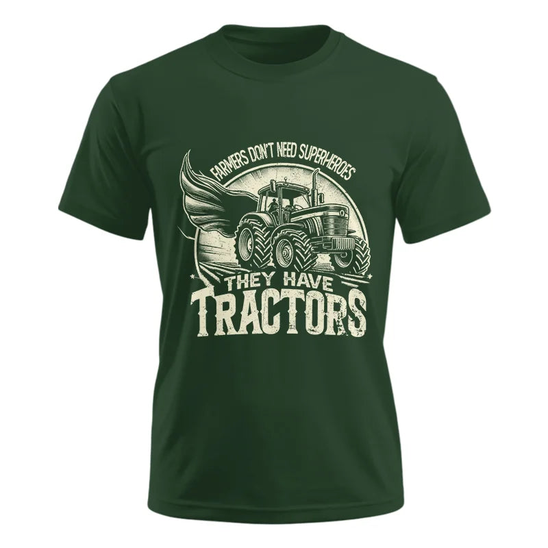 Image of Farmers Don’t Need Superheroes They Have Tractors - Unisex Ultra Cotton Tee