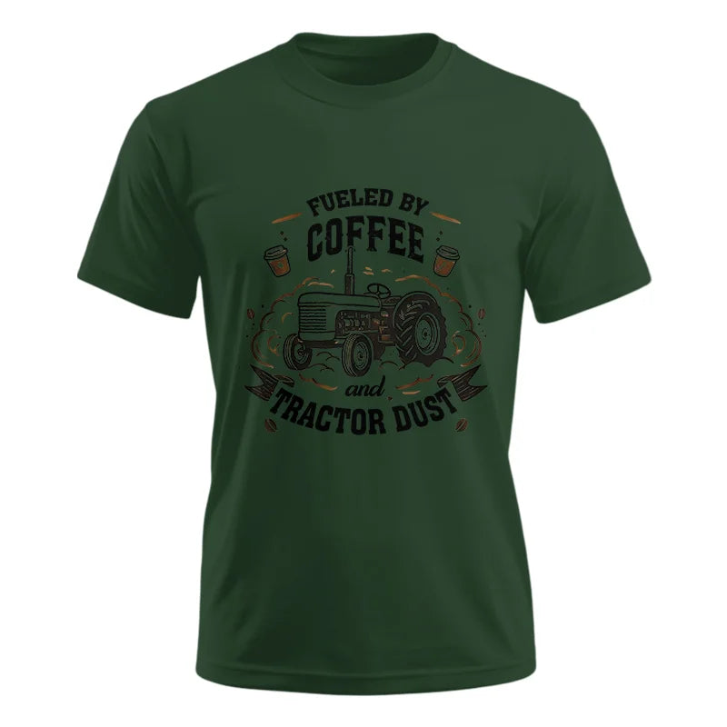 Fueled By Coffee And Tractor Dust - Unisex Ultra Cotton Tee