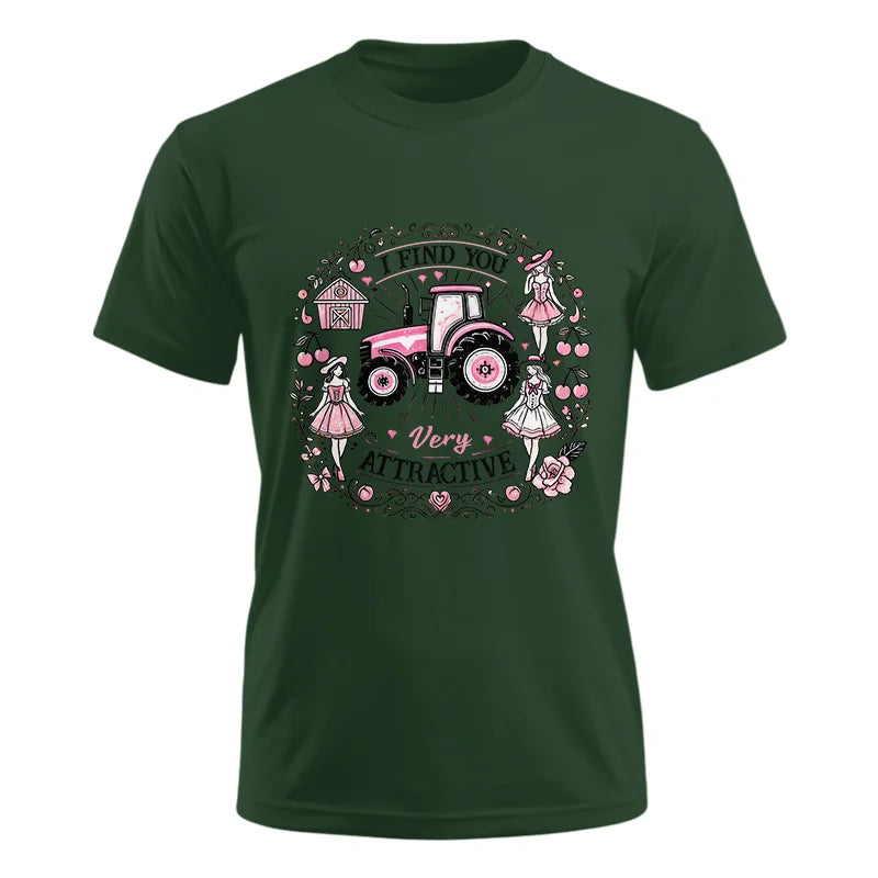 I Find You Very Attractive Pink Cherry - Unisex Ultra Cotton Tee