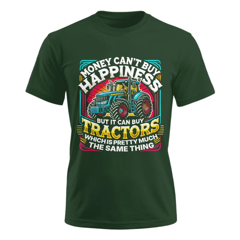 Money Can't Buy Happiness Can Buy Tractors - Unisex Ultra Cotton Tee