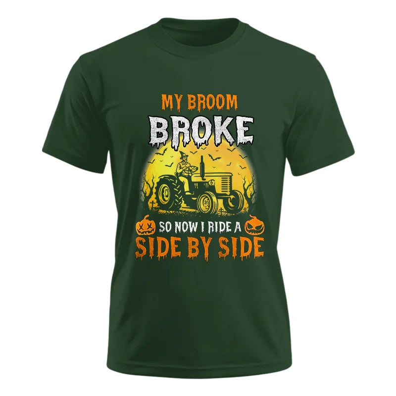 My Broom Broke_I Have A Tractor Halloween - Unisex Ultra Cotton Tee