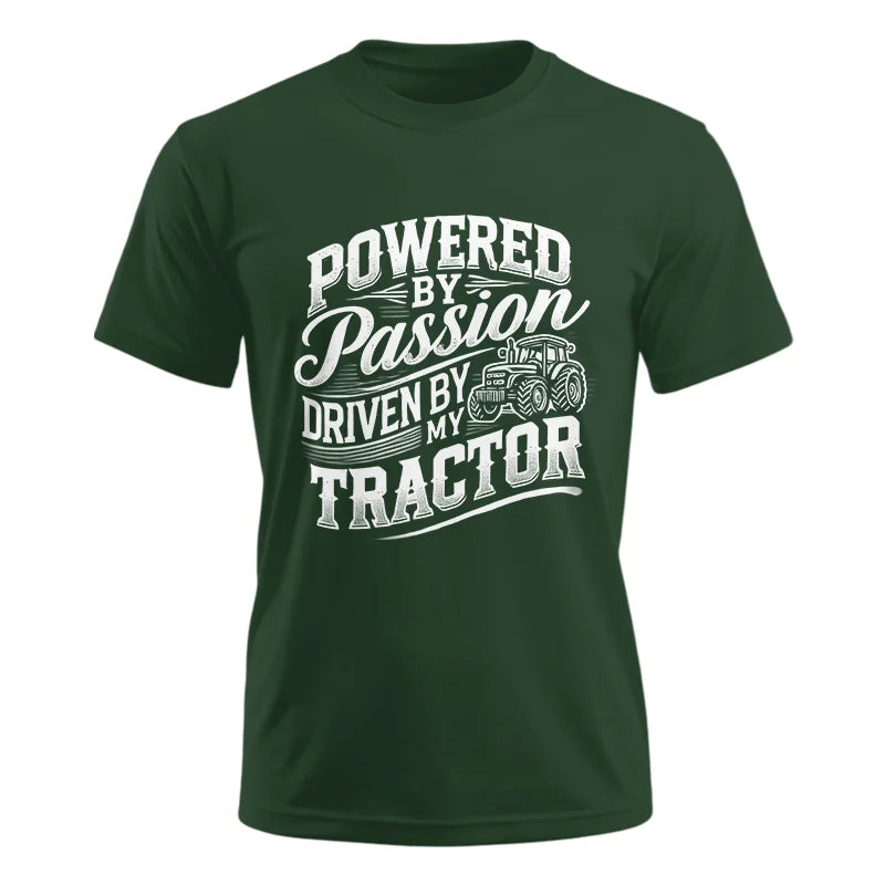 Powered By Passion Driven By My Tractor 2 - Unisex Ultra Cotton Tee