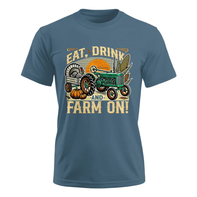 Eat Drink and Farm On - Unisex Ultra Cotton Tee