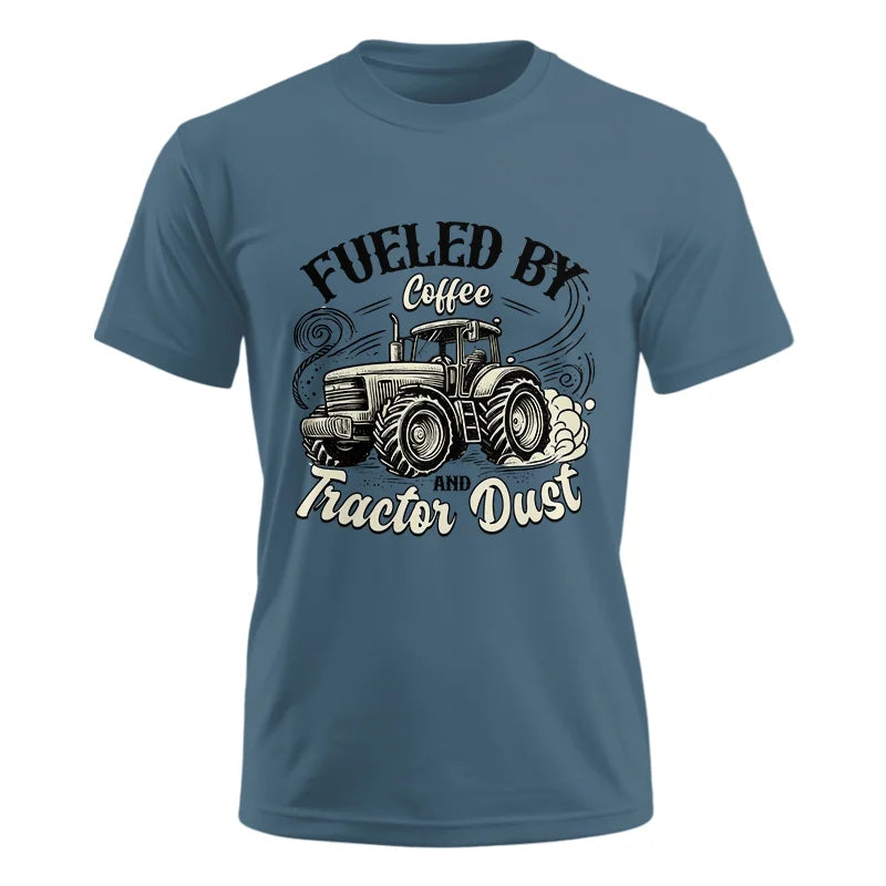 Fueled By Coffee And Tractor Dust 2 - Unisex Ultra Cotton Tee