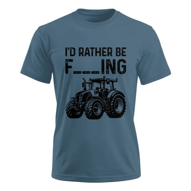 Funny I Would Rather Be Farming Tractor 1 - Unisex Ultra Cotton Tee