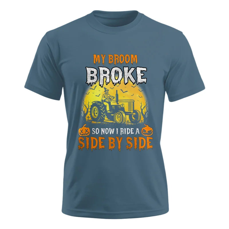 My Broom Broke_I Have A Tractor Halloween - Unisex Ultra Cotton Tee