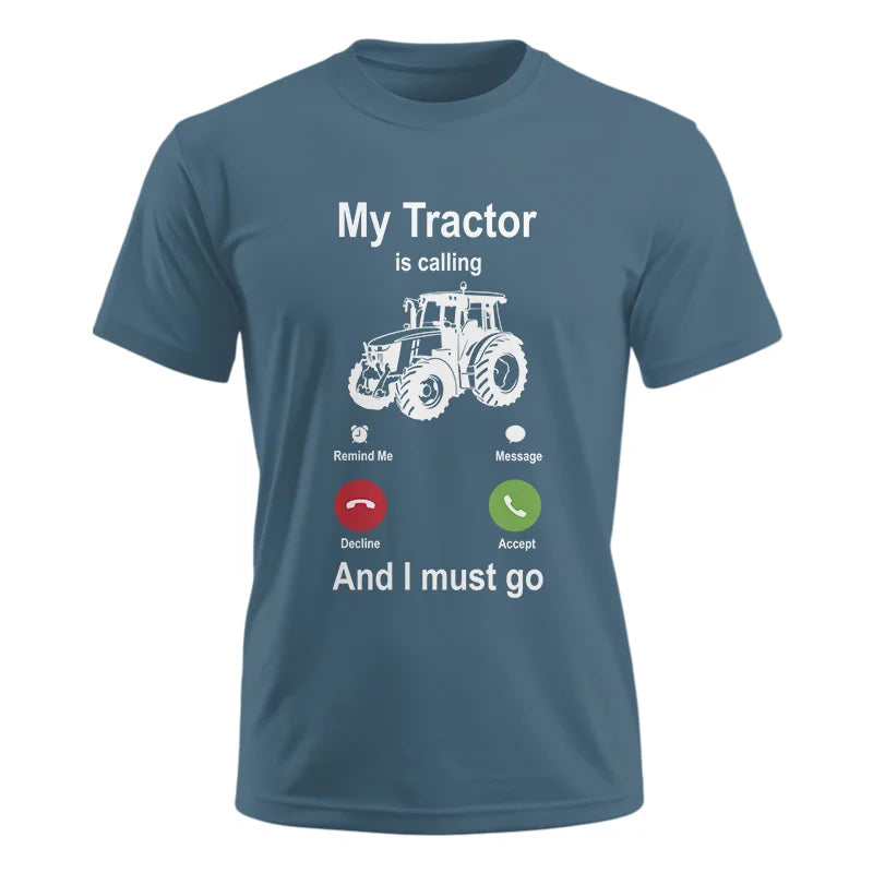 My Tractor Is Calling - Unisex Ultra Cotton Tee