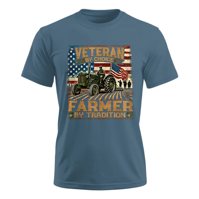 Veteran Farmer Veteran By Choice_Farmer By Tradition - Unisex Ultra Cotton Tee