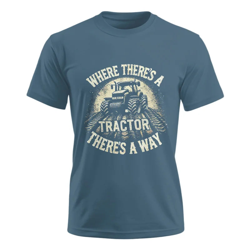 Image of Where There's A Tractor There's A Way 3 - Unisex Ultra Cotton Tee