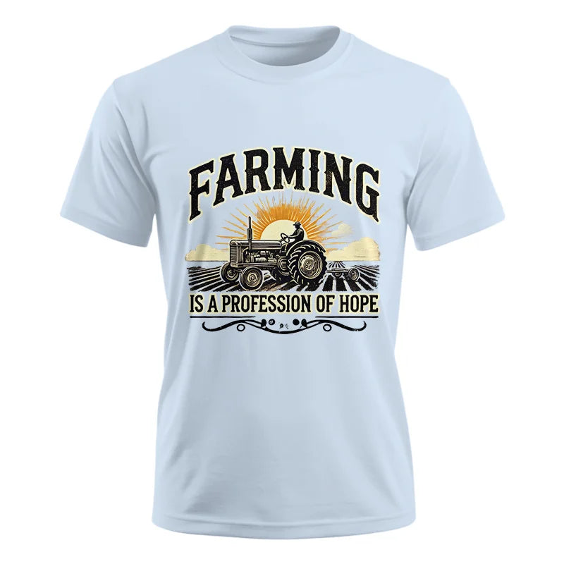 Image of Farming Is A Profession Of Hope 1 - Unisex Ultra Cotton Tee