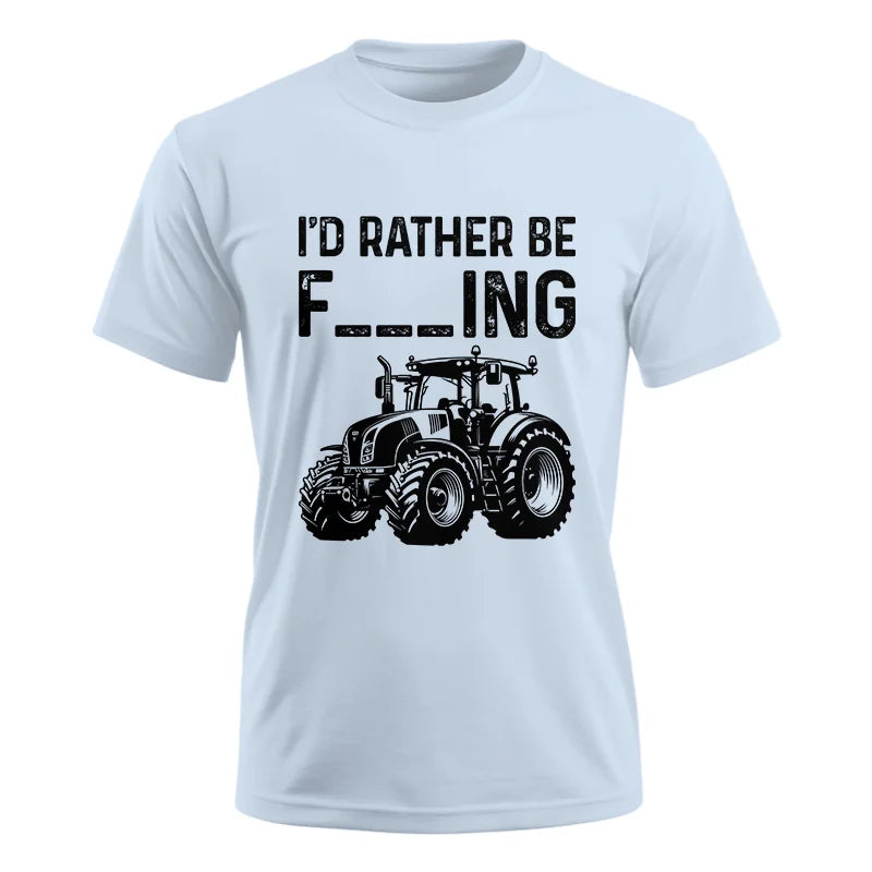 Funny I Would Rather Be Farming Tractor 1 - Unisex Ultra Cotton Tee