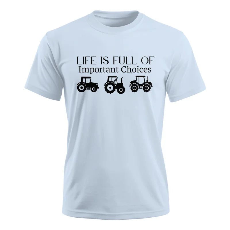 Life Is Full Of Important Choices 23 - Unisex Ultra Cotton Tee