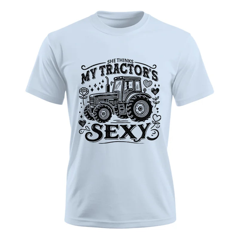 She Thinks My Tractor's Sexy - Unisex Ultra Cotton Tee