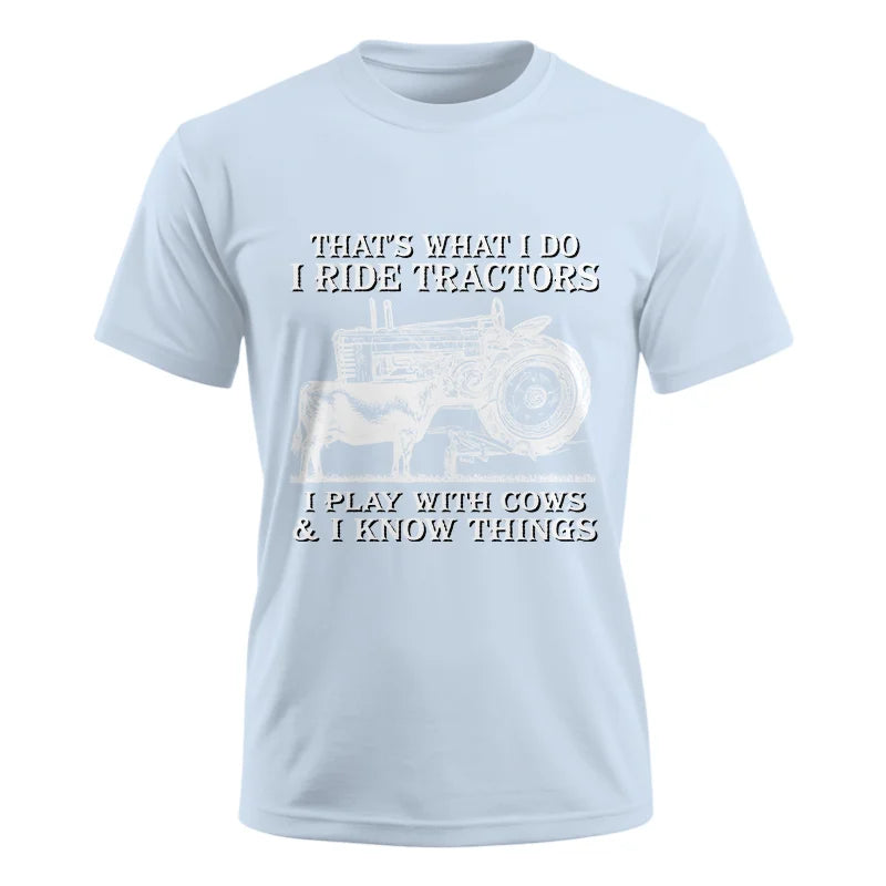 That's What I Do I Ride Tractors - Unisex Ultra Cotton Tee