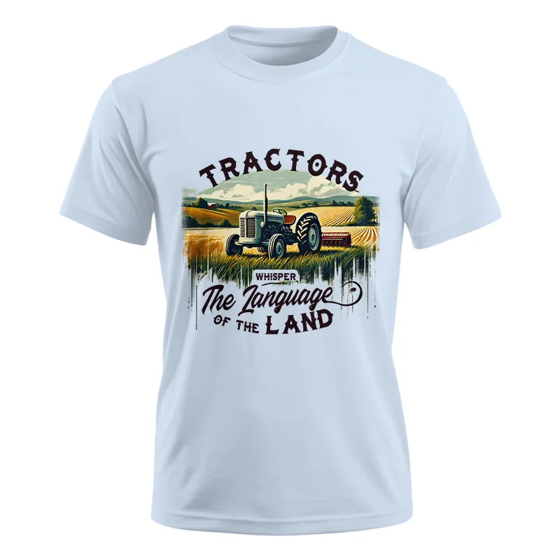 Tractors Whisper The Language Of The Land 2 - Unisex Ultra Cotton Tee