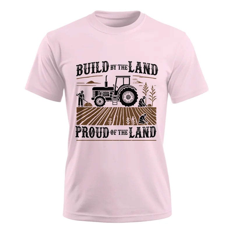 Built By The Land_Proud Of The Land - Unisex Ultra Cotton Tee